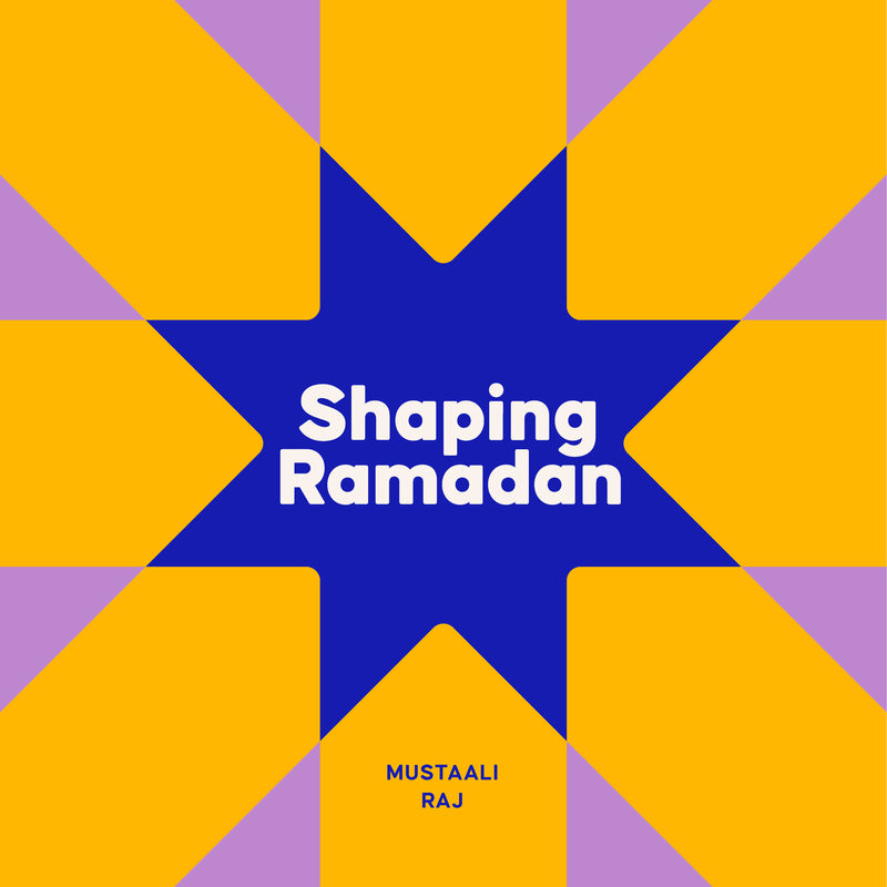 Shaping Ramadan