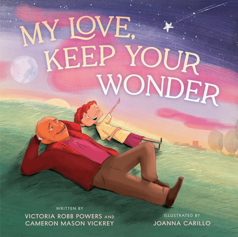 My Love, Keep Your Wonder