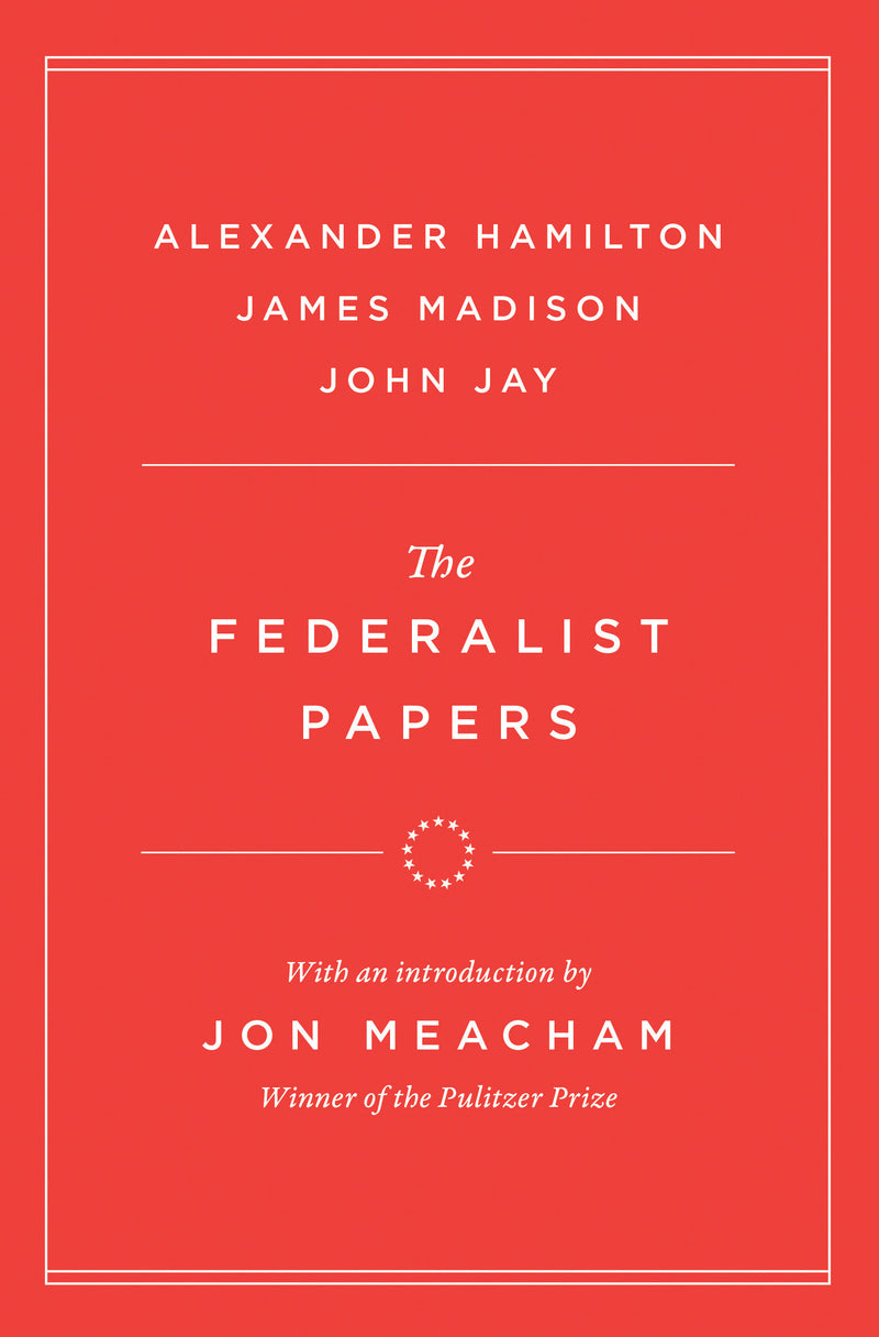 The Federalist Papers
