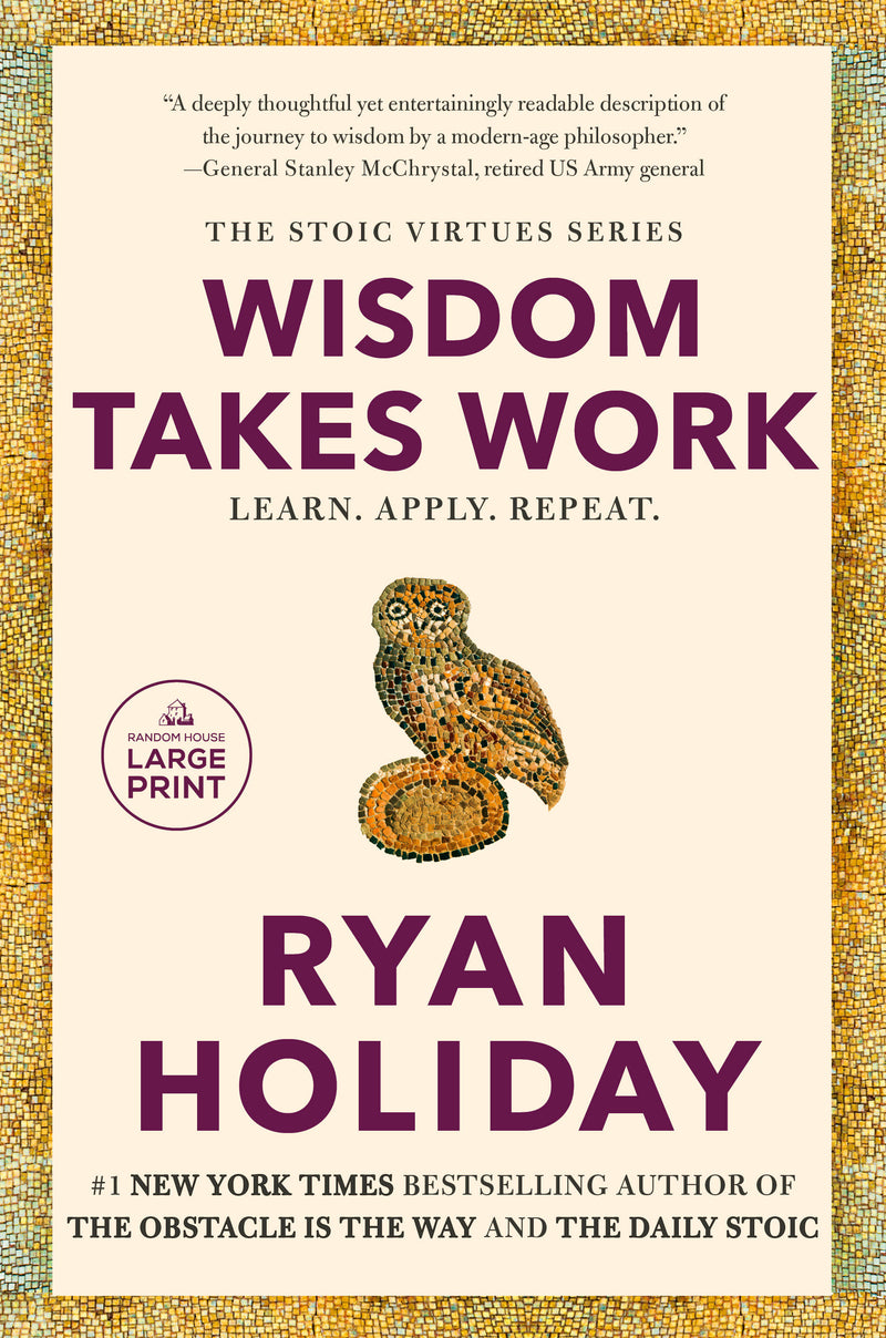 Wisdom Takes Work