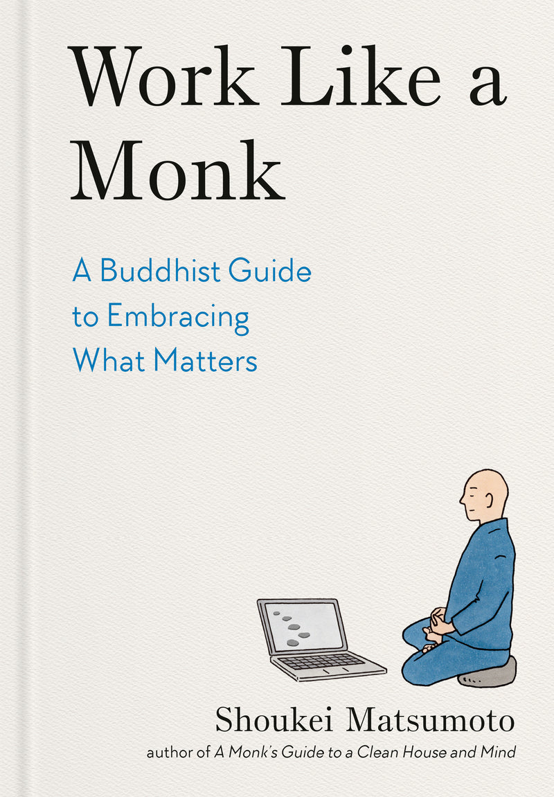 Work Like a Monk