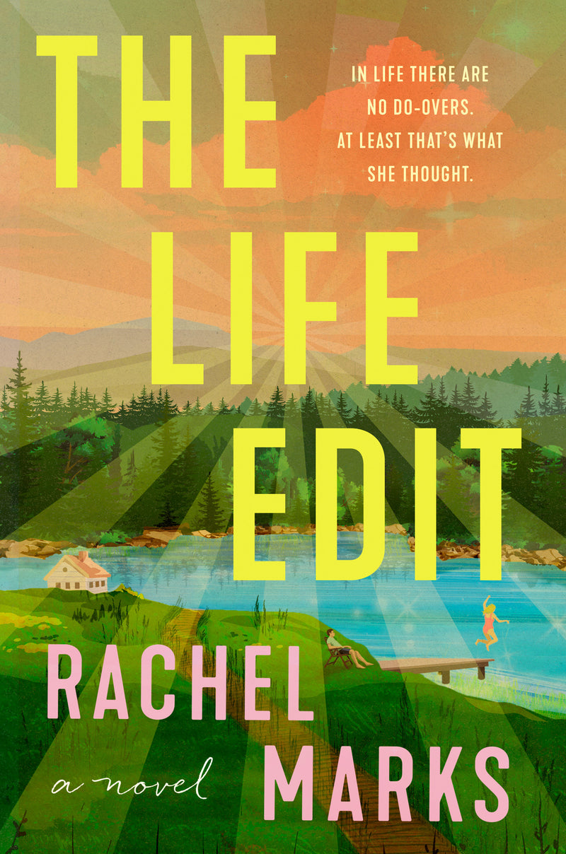 The Life Edit: A Novel