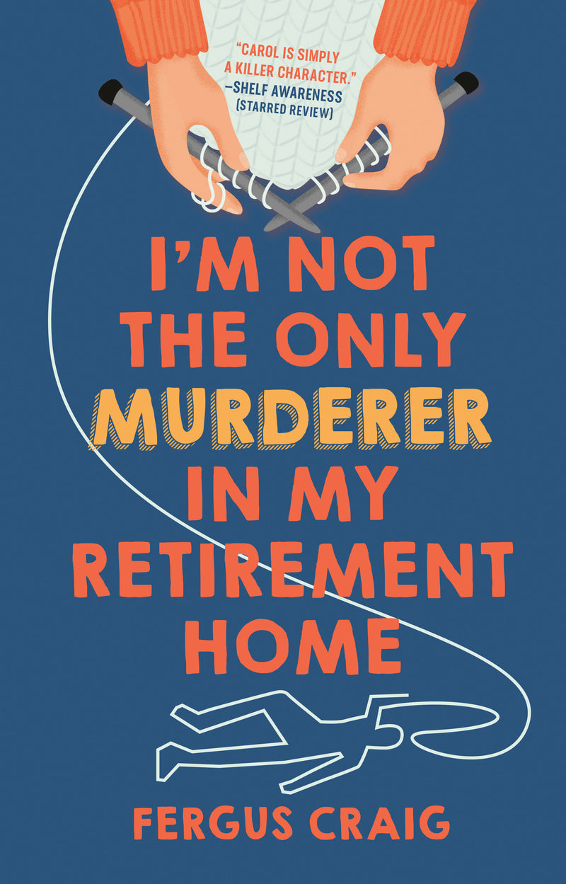 I'm Not the Only Murderer in My Retirement Home