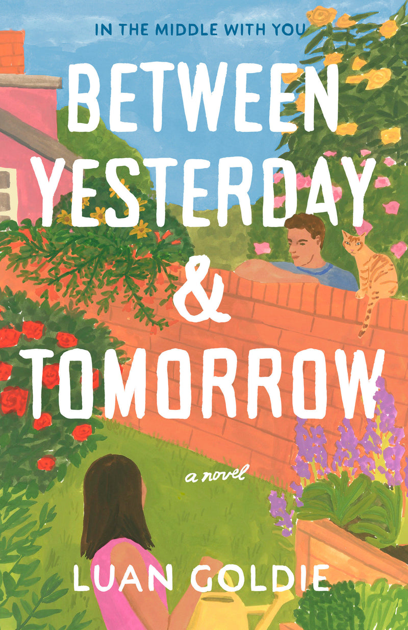 Between Yesterday & Tomorrow: A Novel