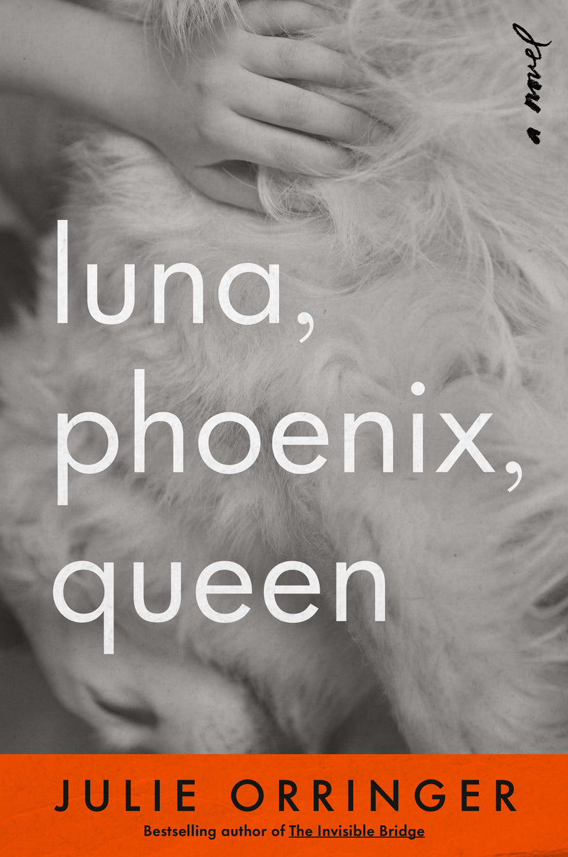 Luna, Phoenix, Queen: A Novel
