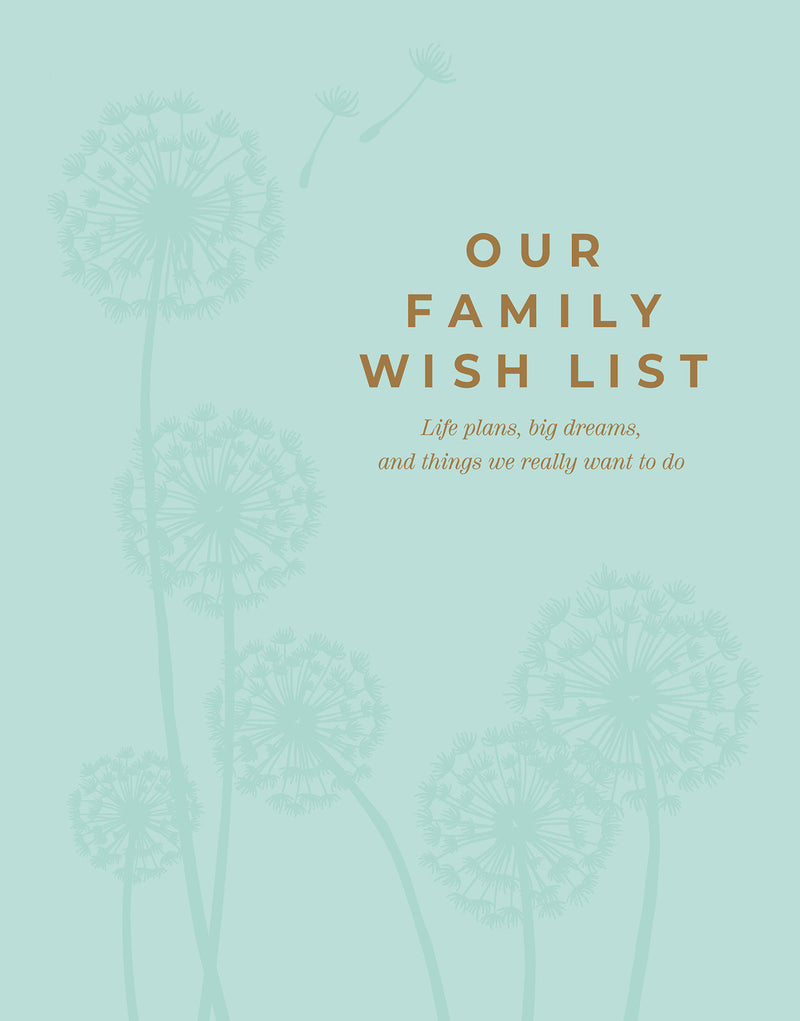 Our Family Wish List: Life Plans, Big Dreams, and Things We Really Want to Do