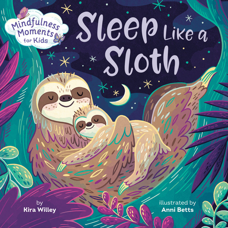Mindfulness Moments for Kids: Sleep Like a Sloth