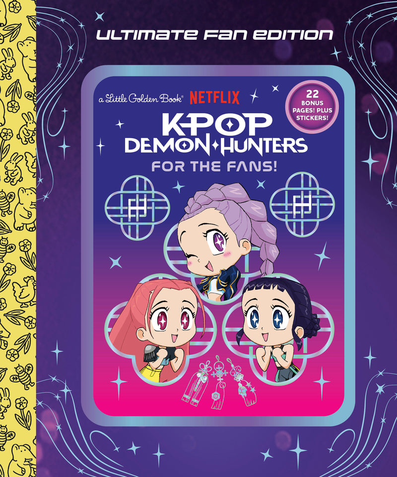 For the Fans!: Ultimate Fan Edition Little Golden Book (KPop Demon Hunters)