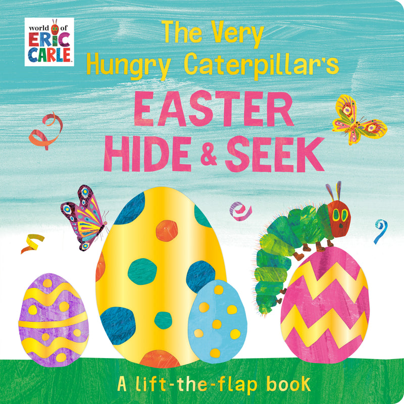 The Very Hungry Caterpillar's Easter Hide-and-Seek: A Flap-Within-a-Flap Book