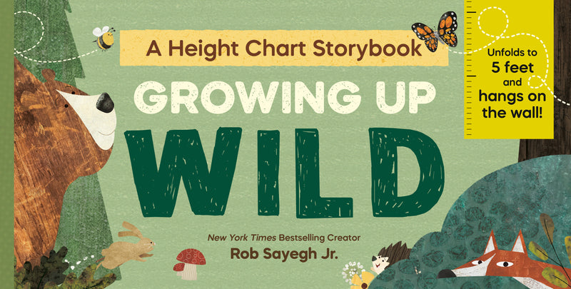 Growing Up: Wild: A Height Chart Storybook (Unfolds to 5 feet and hangs on the wall!)