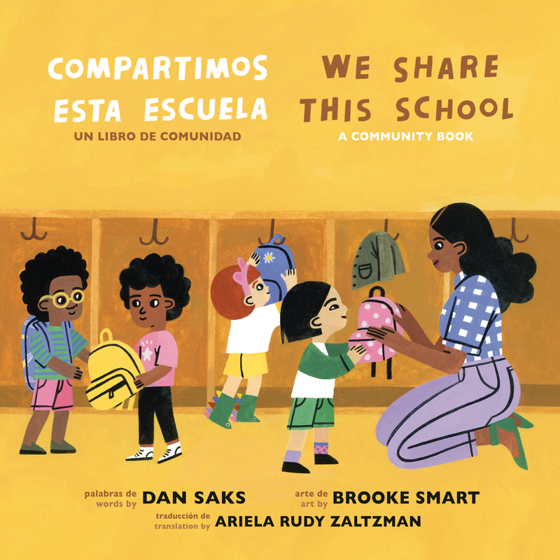 We Share This School/Compartimos esta escuela (Bilingual English-Spanish Edition)