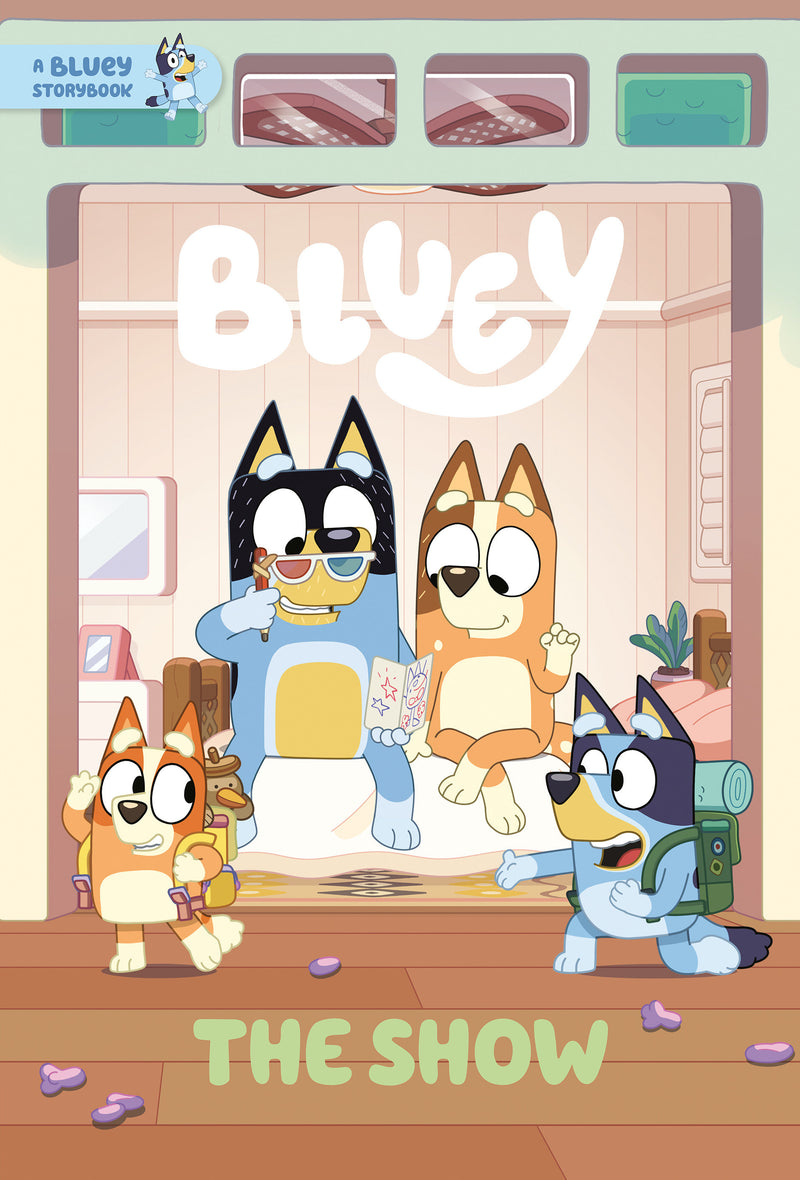 The Show: A Bluey Storybook