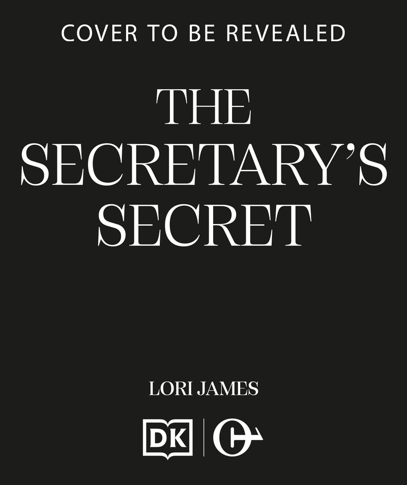 The Secretary's Secret: A dark, twisty psychological thriller about secrets, lies, and revenge