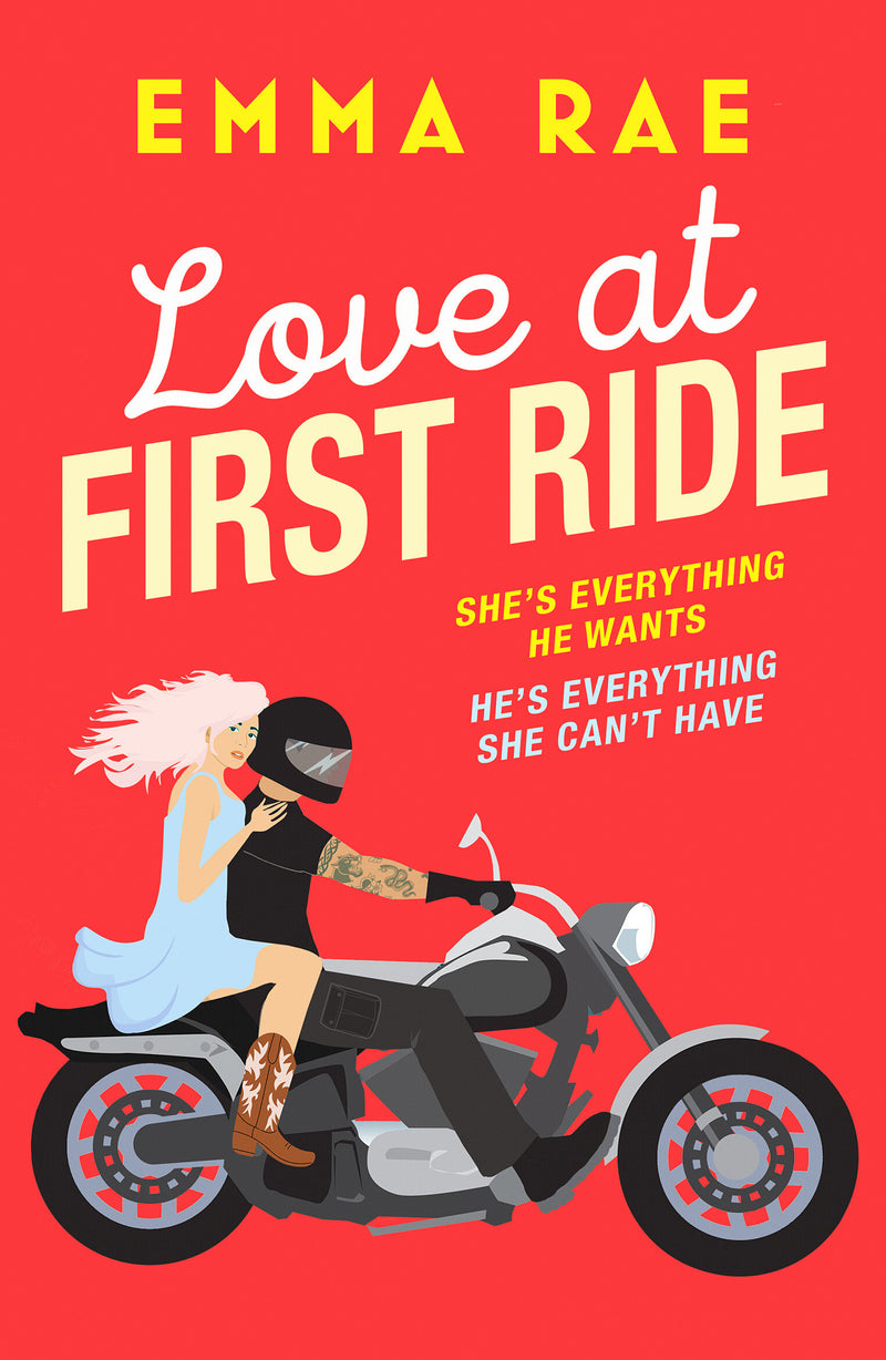 Love at First Ride: An irresistible opposites attract biker boy romance