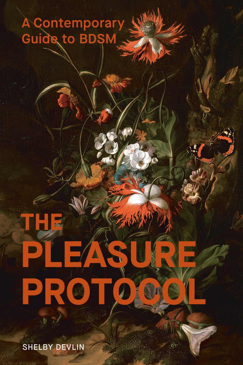 The Pleasure Protocol: A Contemporary Guide to BDSM
