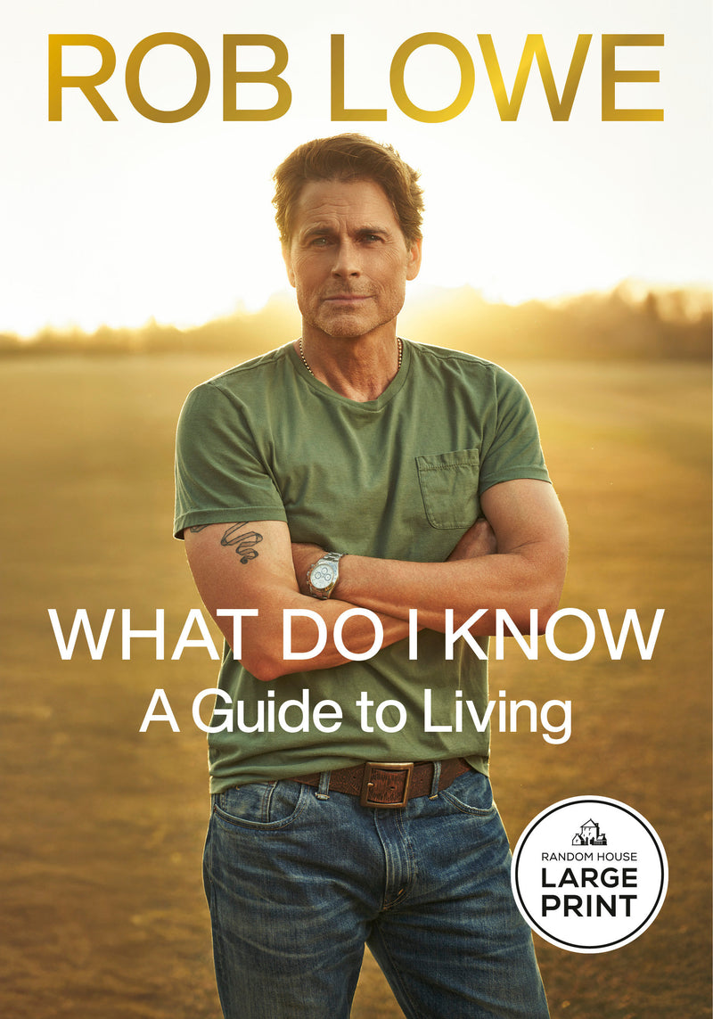What Do I Know: A Guide to Living