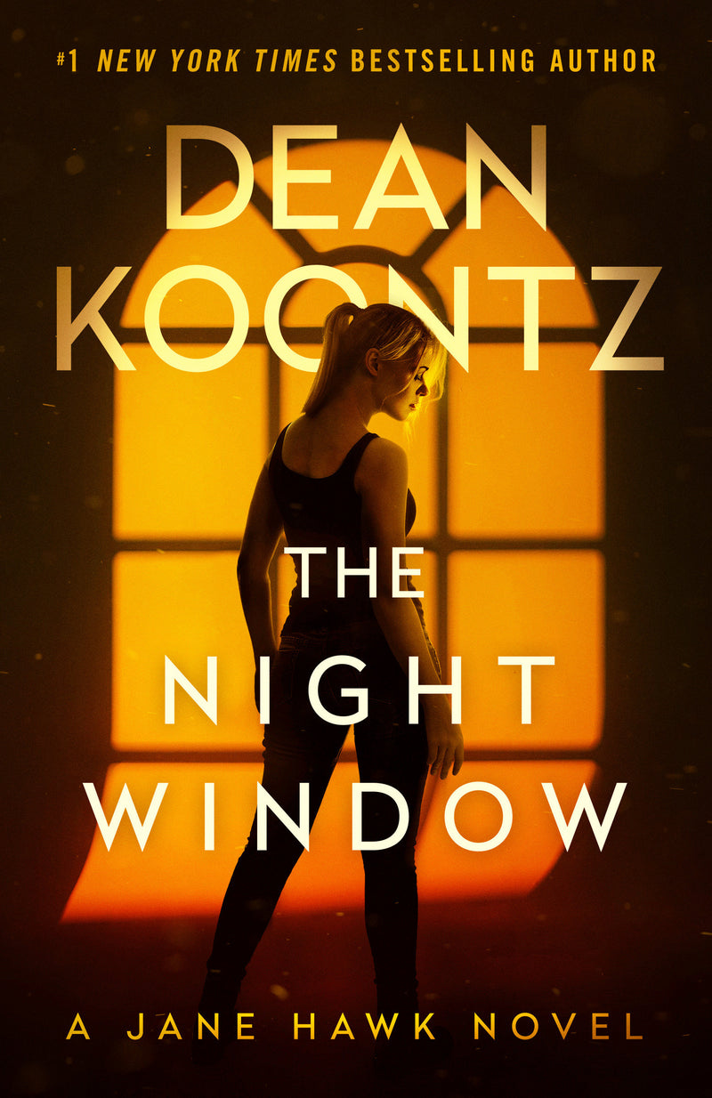 The Night Window: A Jane Hawk Novel