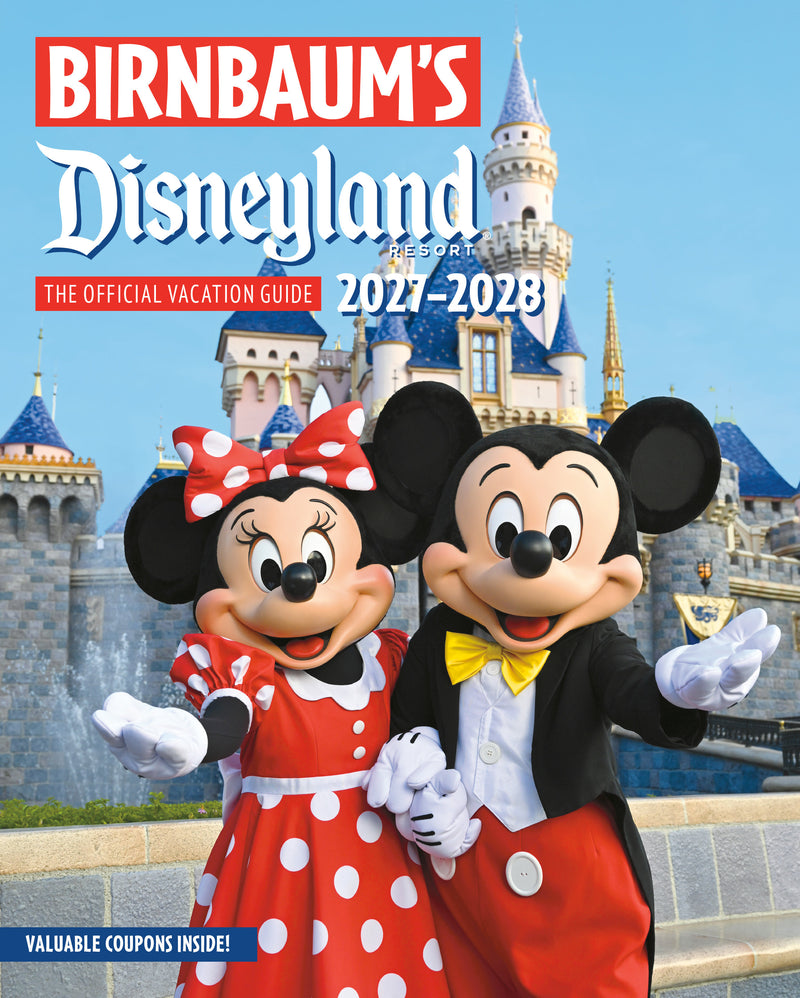 Birnbaum's 2027-2028 Disneyland Resort: The Official Vacation Guide