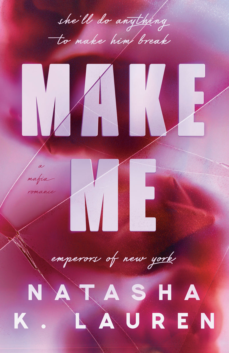 Make Me: A Mafia Romance