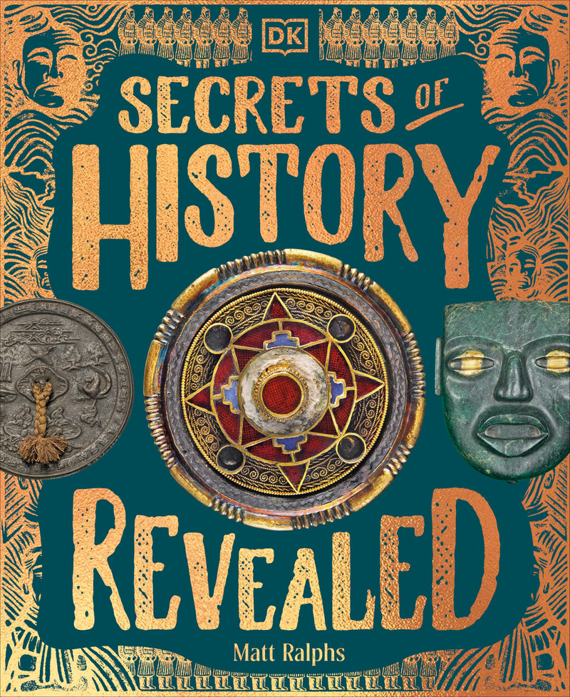 The Secrets of History Revealed