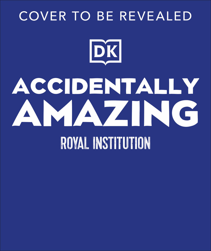 Accidentally Amazing (Royal Institution)