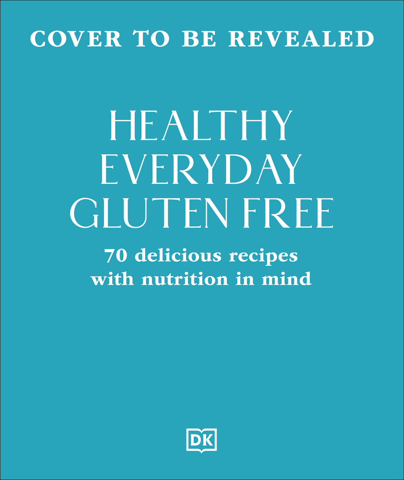 Healthy Everyday Gluten Free