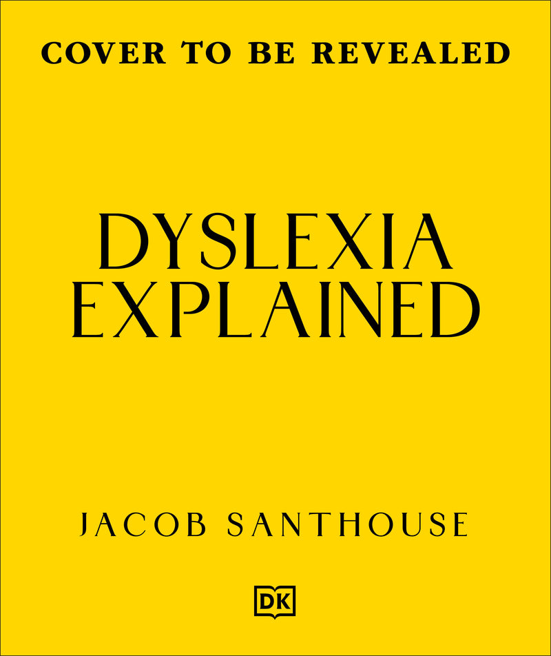 Dyslexia Explained