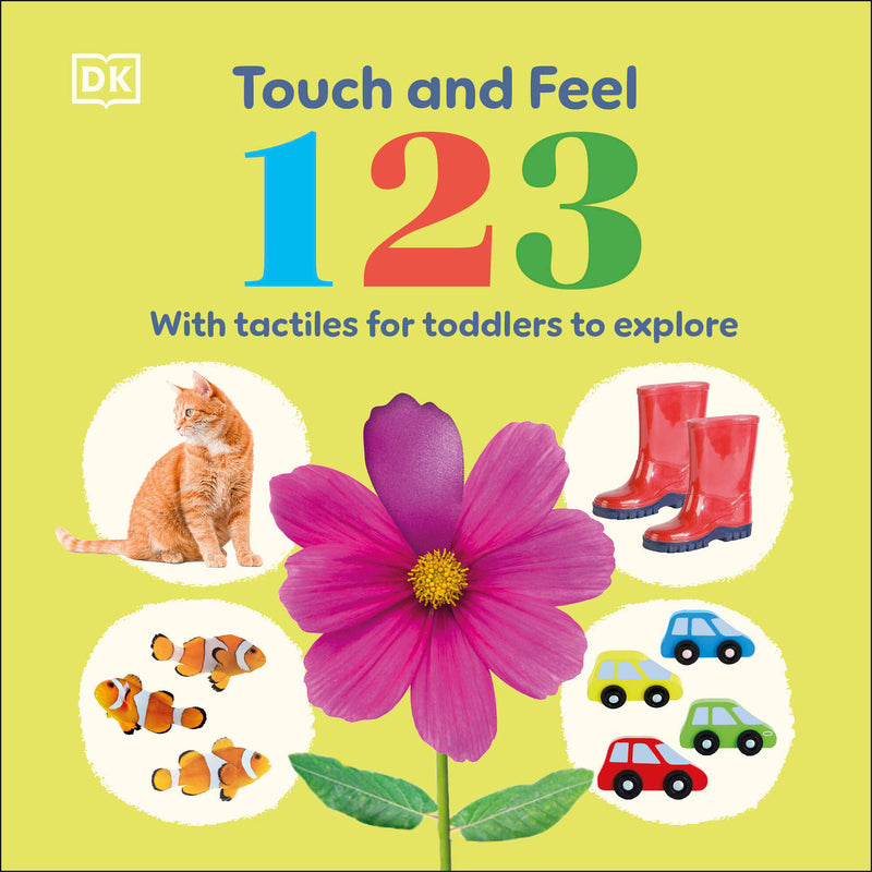 Touch and Feel 123: With Tactiles for Toddlers to Explore