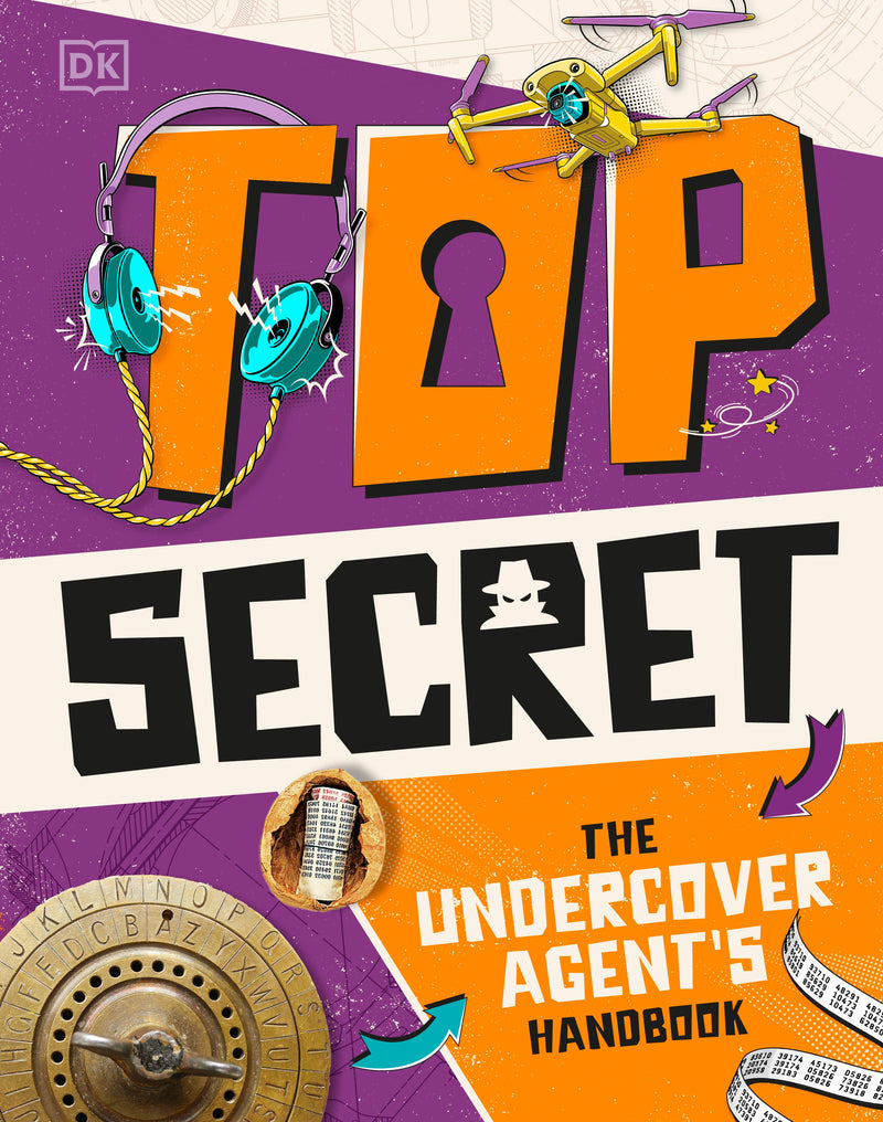 Top Secret: The Undercover Agent's Handbook