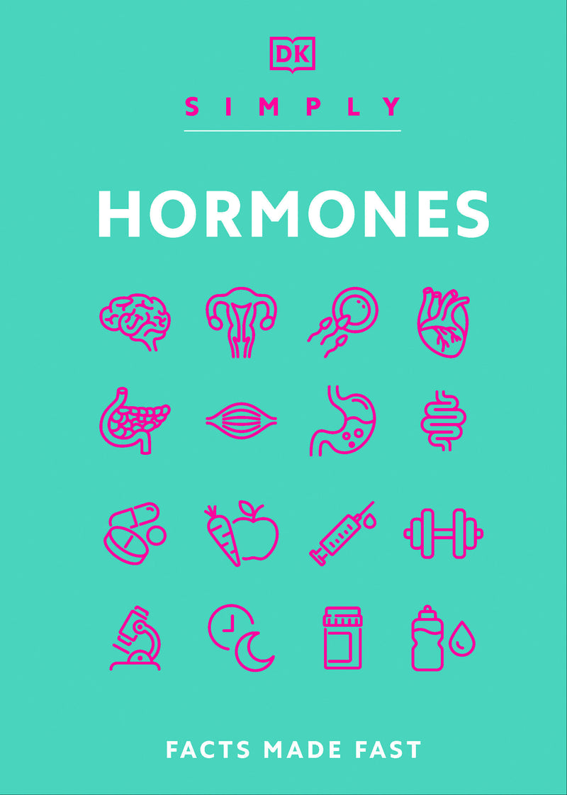 Simply Hormones: Facts Made Fast