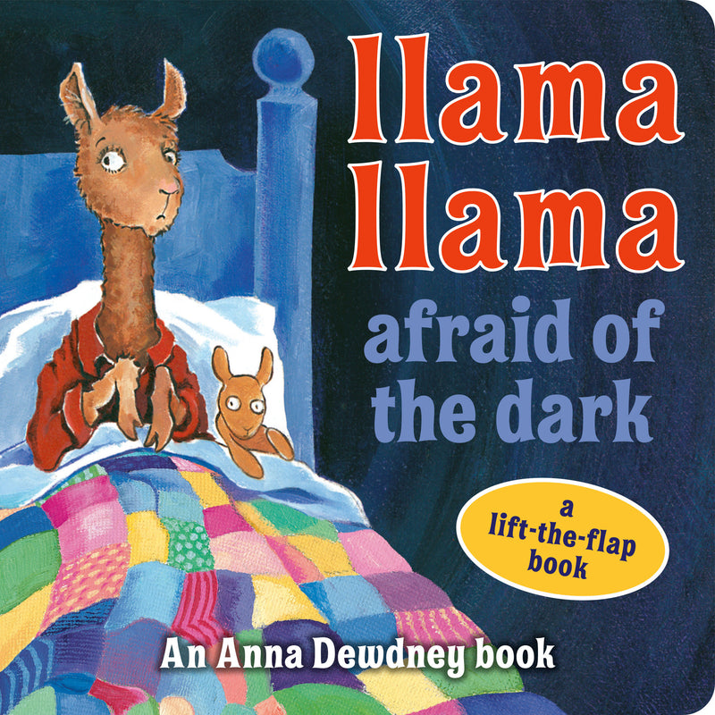 Llama Llama Afraid of the Dark: A Lift-the-Flap Book