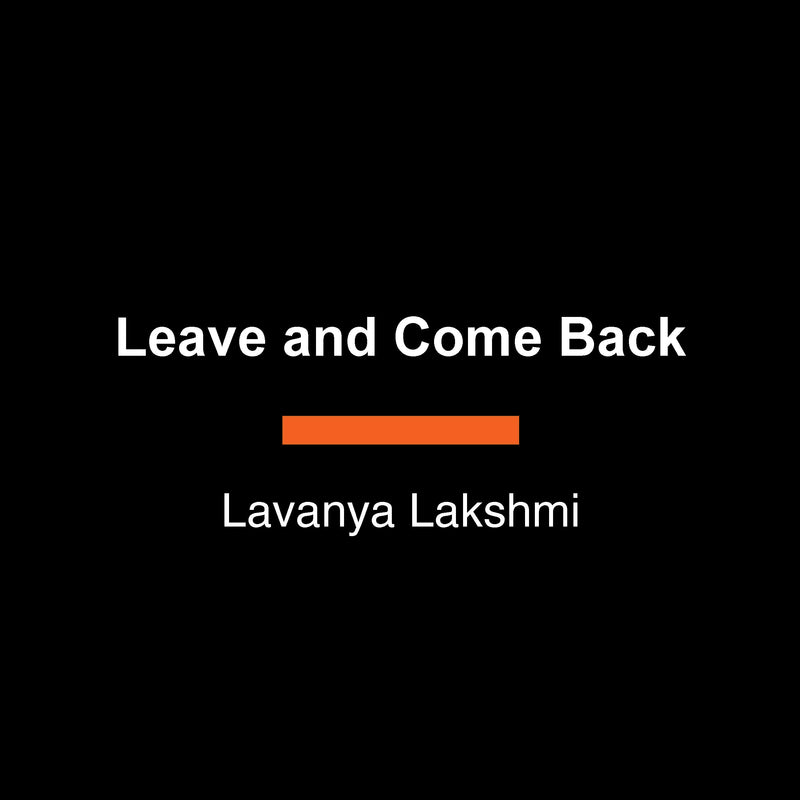 Leave and Come Back