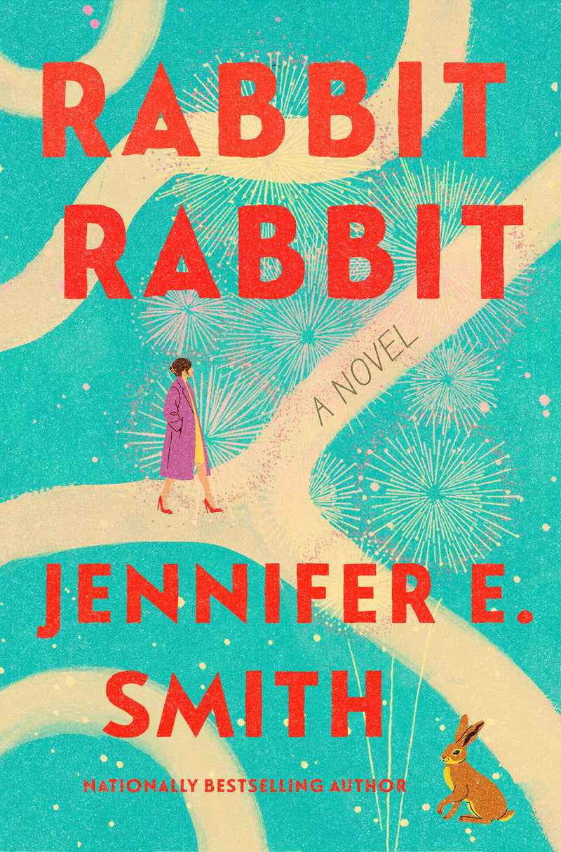 Rabbit Rabbit: A Novel