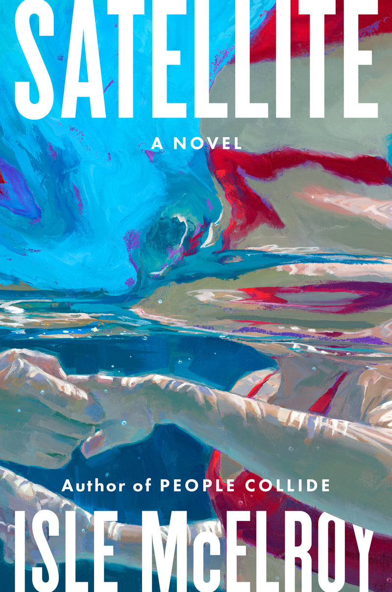 Satellite: A Novel