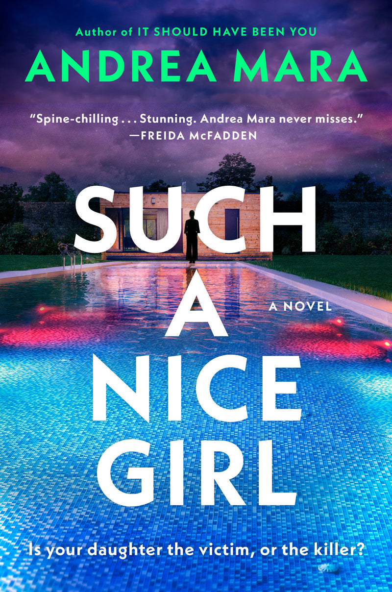 Such a Nice Girl: A Novel