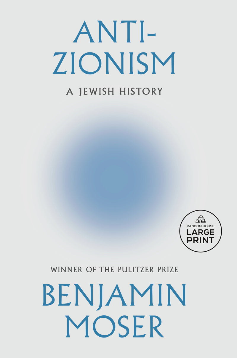 Anti-Zionism: A Jewish History