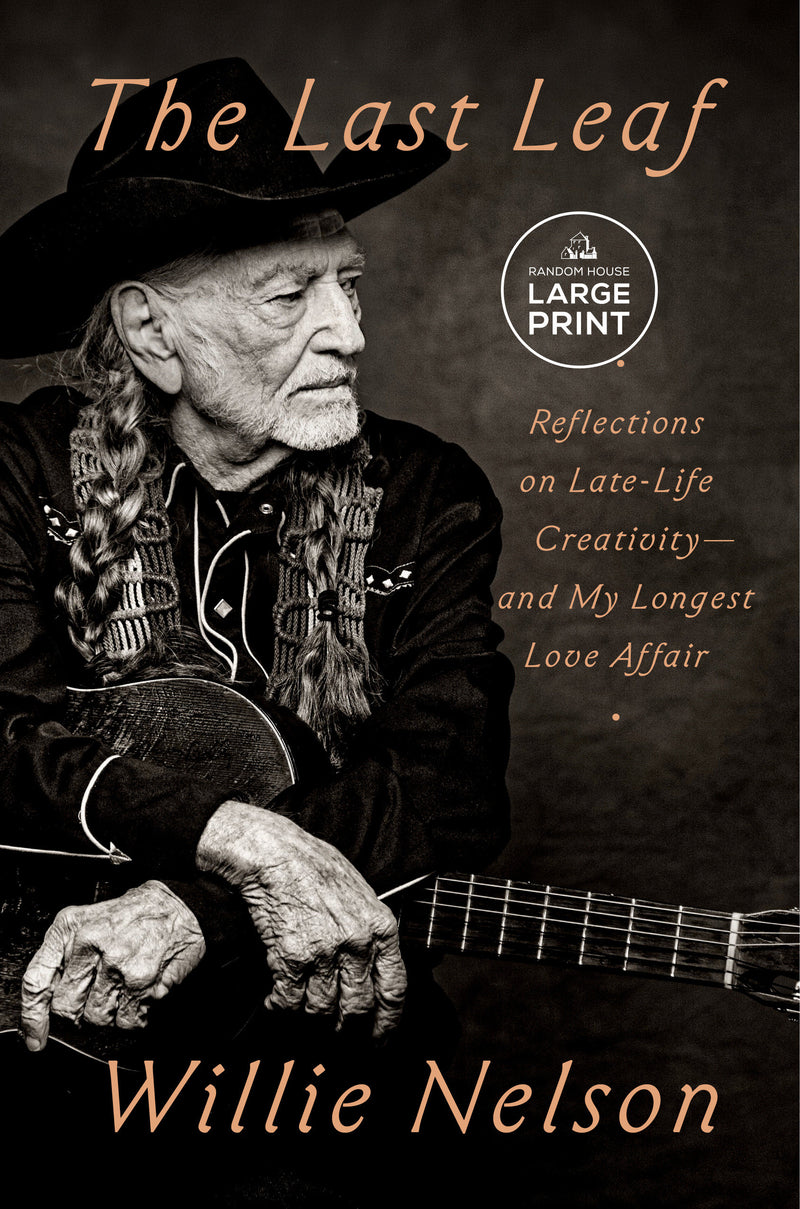 The Last Leaf: Reflections on Late-Life Creativity--and My Longest Love Affair