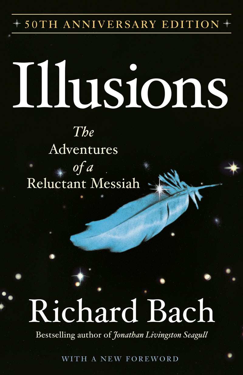 Illusions: The Adventures of a Reluctant Messiah