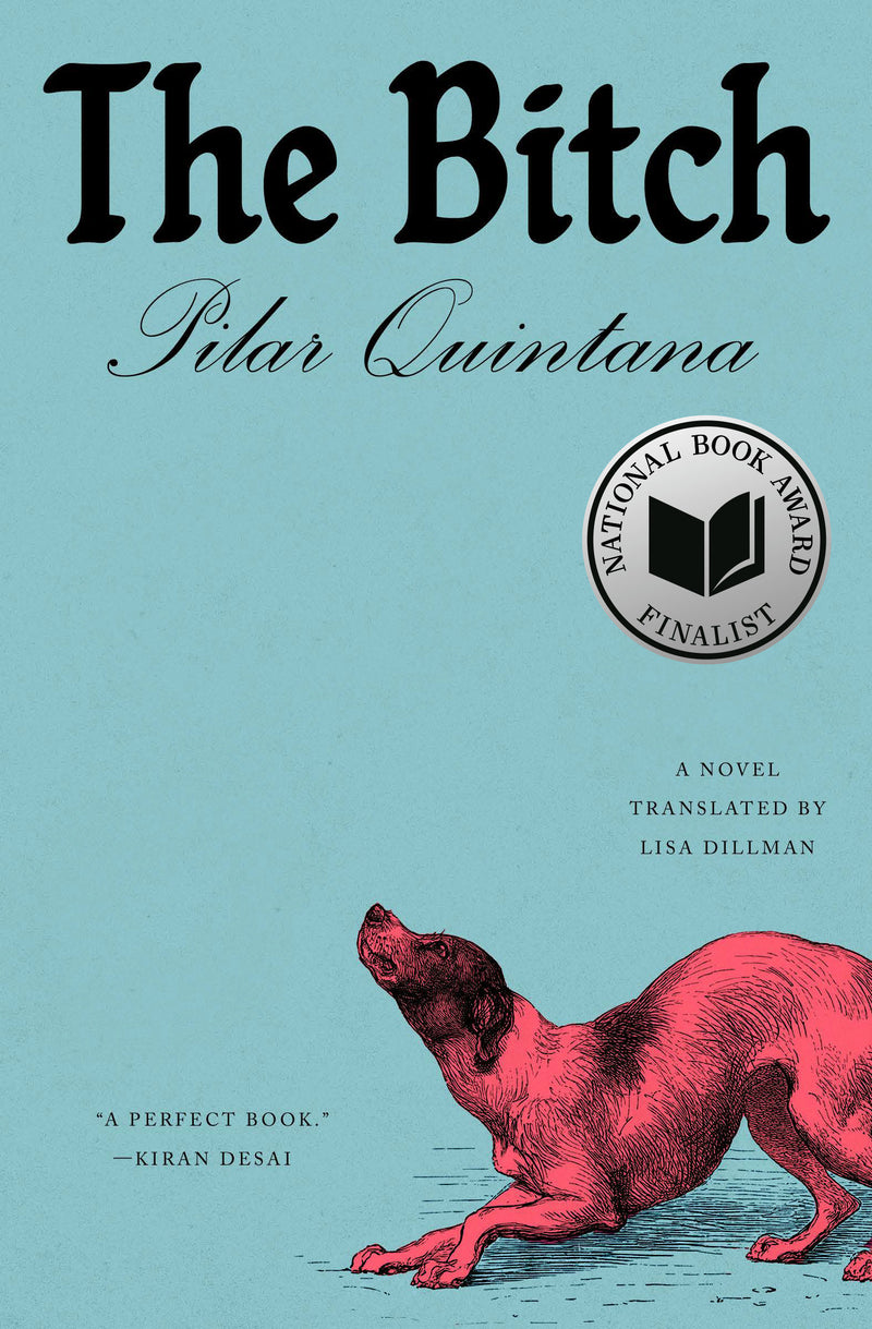 The Bitch: A Novel