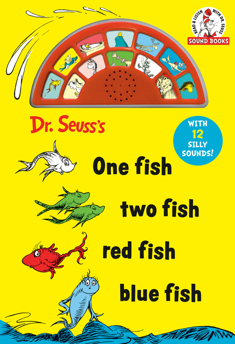 Dr. Seuss's One Fish Two Fish Red Fish Blue Fish With 12 Silly Sounds: An Interactive Read and Listen Book