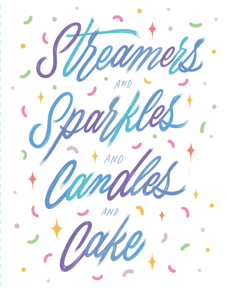 Love Muchly Greeting Cards: Birthday - Streamers and sparkles and candles and (Pack of 6)