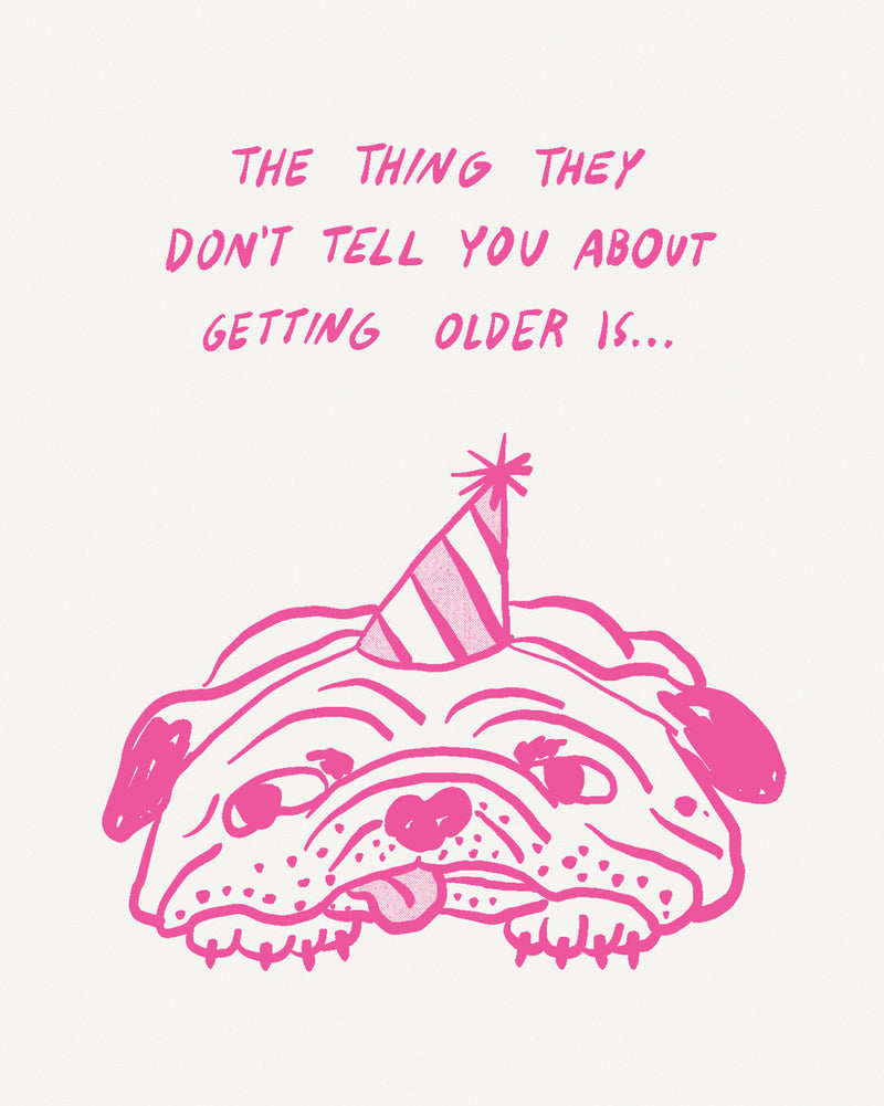 Humor Us Greeting Cards: Birthday - The thing they don't tell (Pack of 6)
