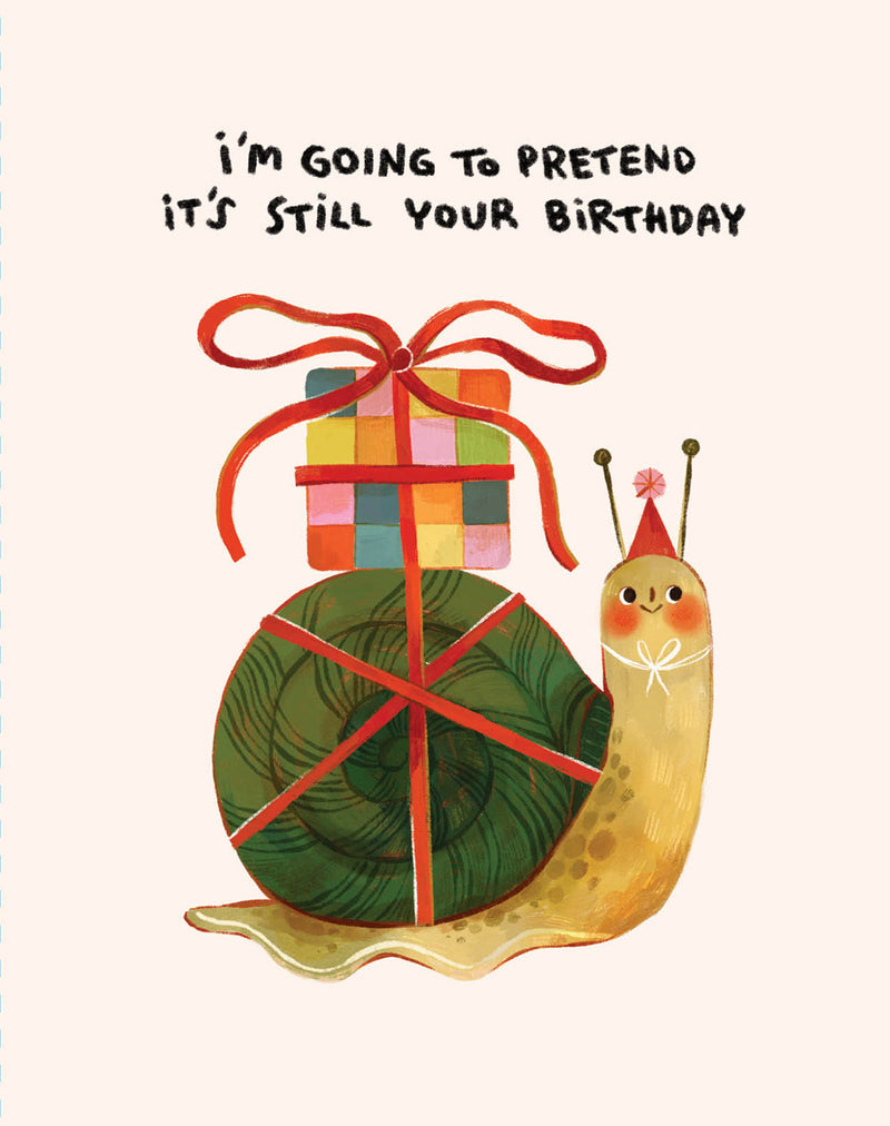 Love Muchly Greeting Cards: Belated Birthday - I'm Going to Pretend It's Still Your Birthday (Pack of 6)