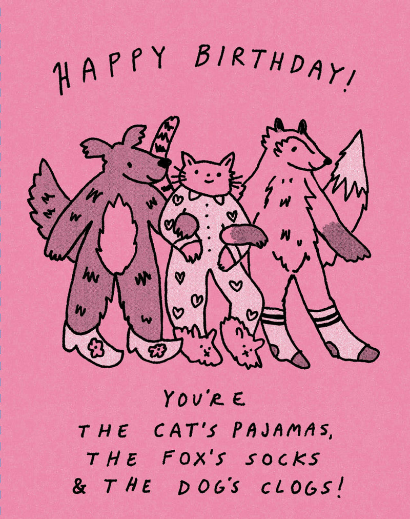Humor Us Greeting Cards: Birthday - Happy Birthday! You're the Cat's Pajamas, the Fox's Socks & the Dog's Clogs! (Pack of 6)