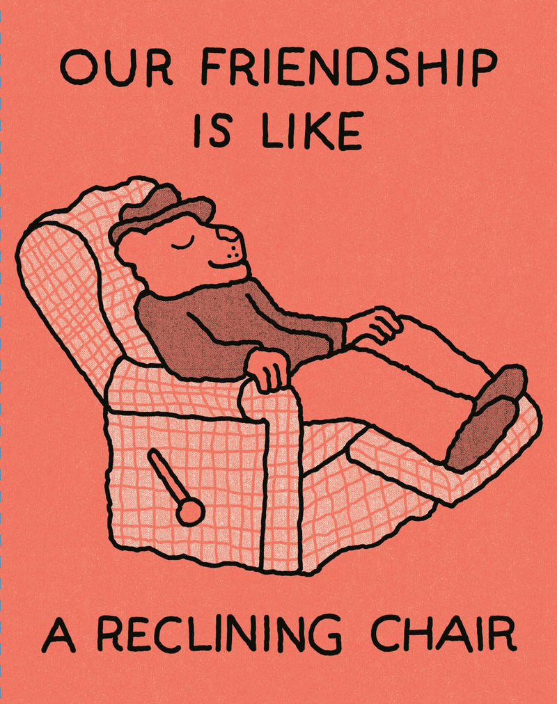 Humor Us Greeting Cards: Friendship - Our Friendship Is Like a Reclining Chair (Pack of 6)