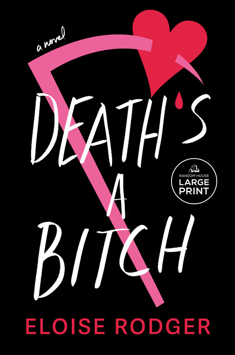 Death's a Bitch: A Novel