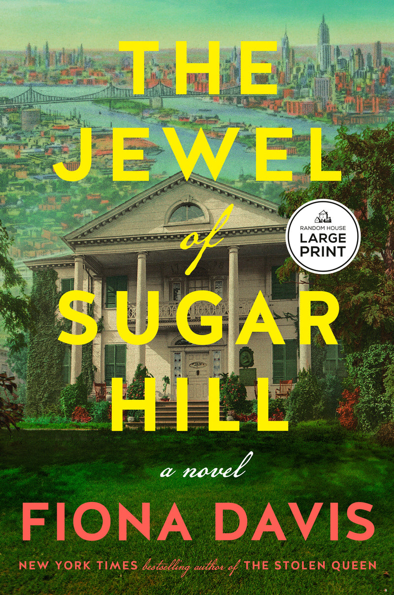 The Jewel of Sugar Hill: A Novel