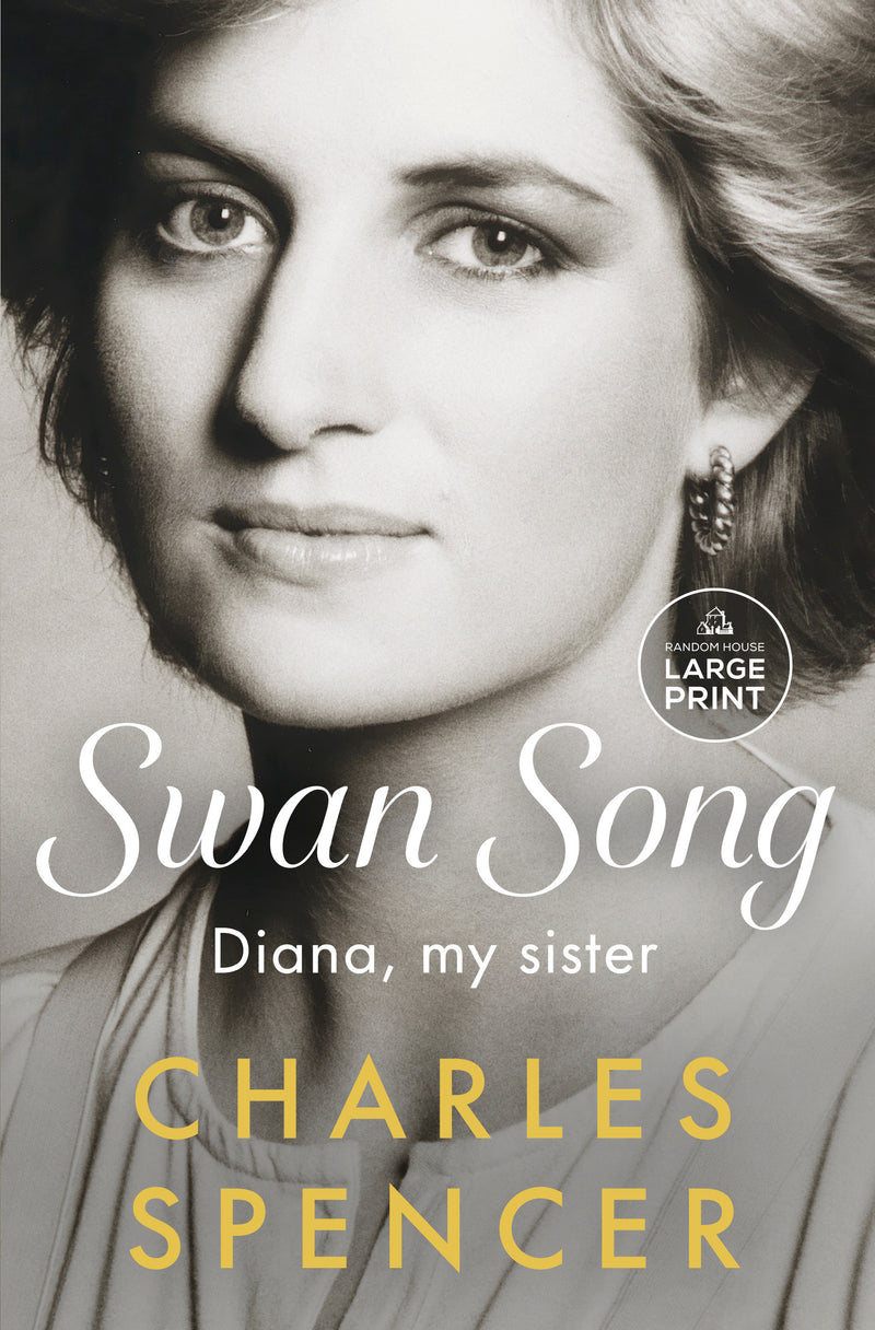 Swan Song: Diana, my sister