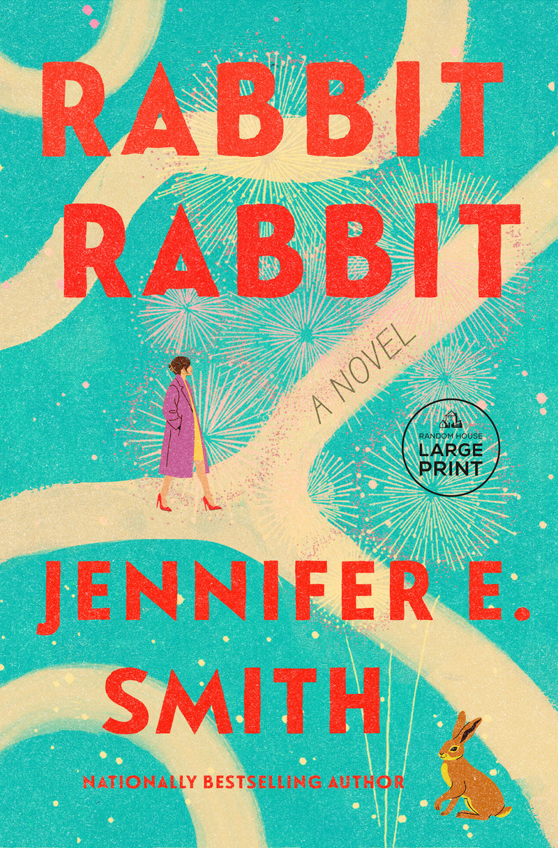 Rabbit Rabbit: A Novel