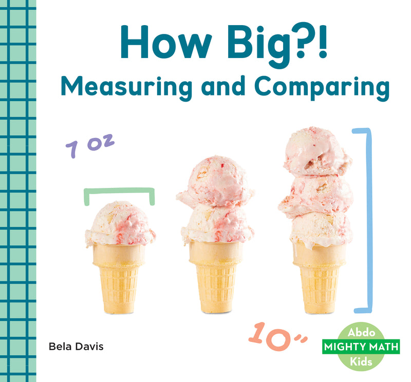 How big?!: measuring and comparing